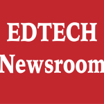 EdTech Newsroom